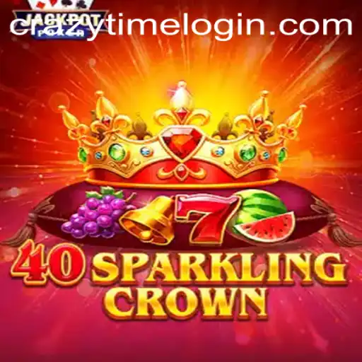 Exploring the Thrilling Worlds of 40SparklingCrown and CrazyTime