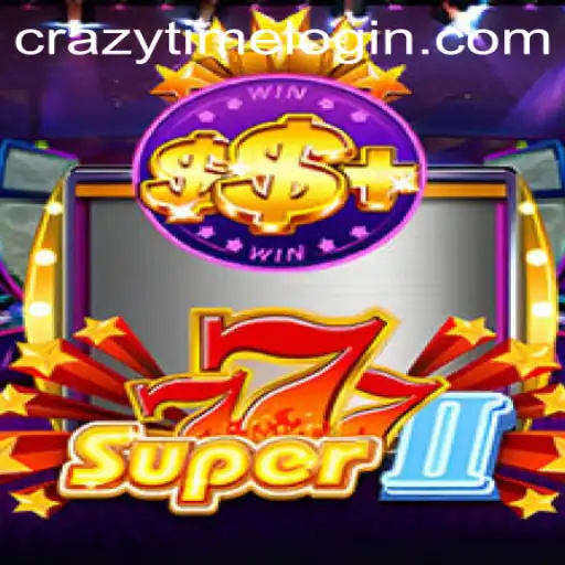 Unveiling Super777II: A Dive Into the Thrills of Crazytime